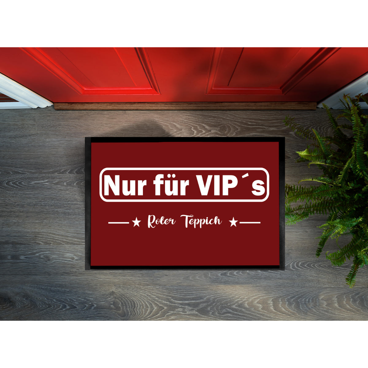 VIP Fußmatte - Nur für VIP Gäste Roter Teppich
